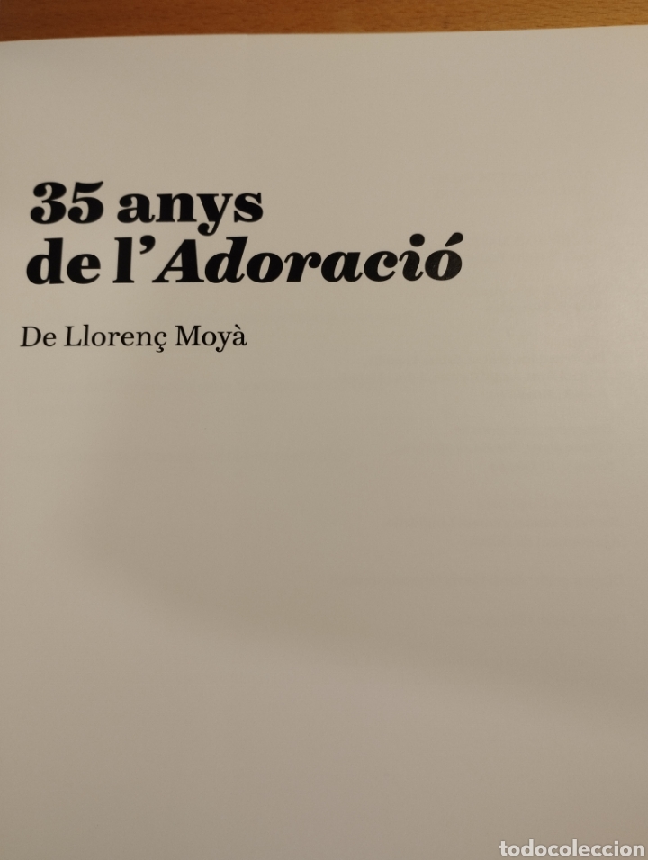Libros de segunda mano: 35 ANYS DE LADORACI&Oacute; (LLOREN&Ccedil; MOY&Agrave;) - Foto 2