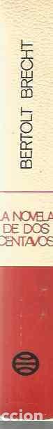 Libros de segunda mano: BERTOLT BRECHT. LA NOVLA DE DOS CENTAVOS. PLANETA - Foto 1