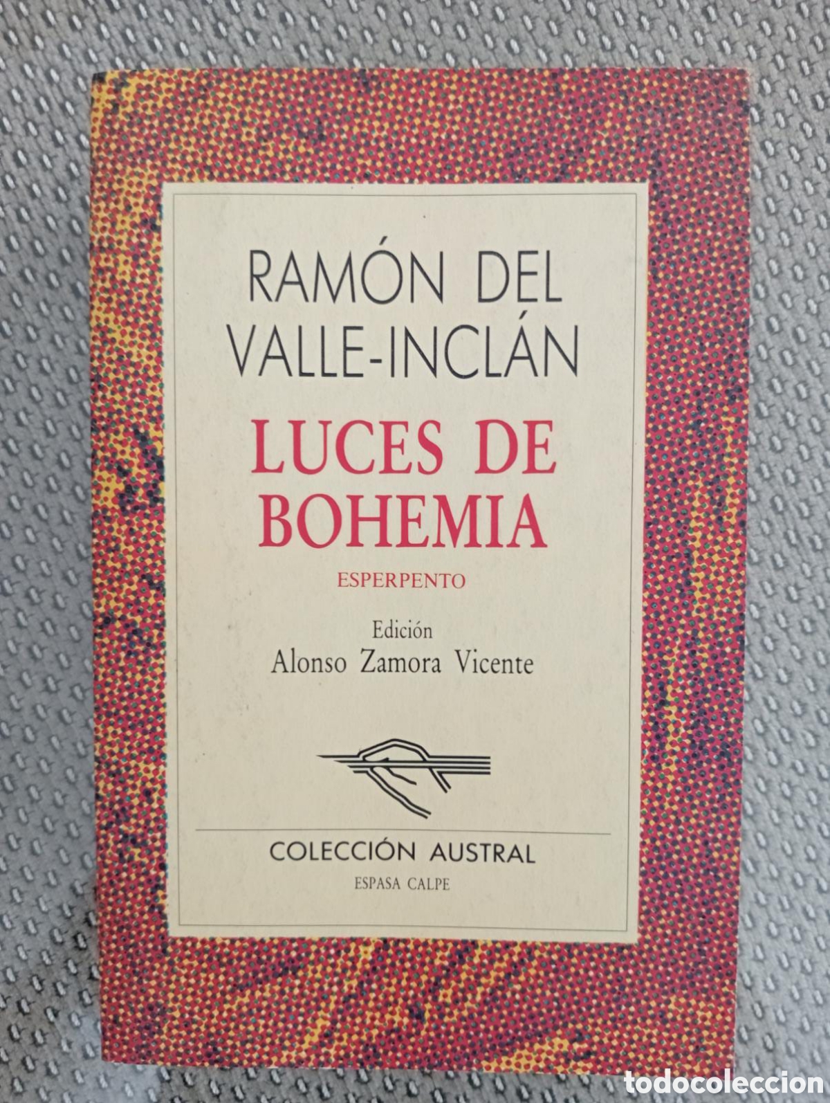 Libros de segunda mano: Luces de Bohemia. Esperpento / Ram&oacute;n del Valle Incl&aacute;n - Foto 1