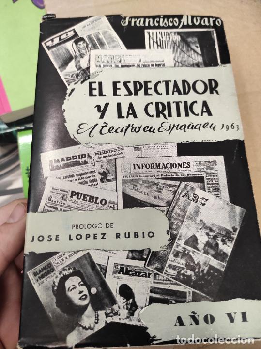 Livres d'occasion: EL ESPECTADOR Y LA CR&Iacute;TICA, FRANCISCO &Aacute;LVARO (1963).