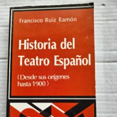 Libros de segunda mano: HISTORIA DEL TEATRO ESPAÑOL(DESDE SUS ORÍGENES HASTA 1900). Lote 401214829