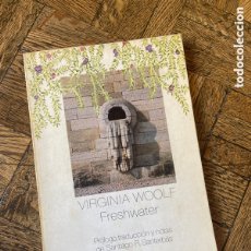 Libros de segunda mano: FRESHWATER - VIRGINIA WOOLF - LUMEN (1980). Lote 401435269