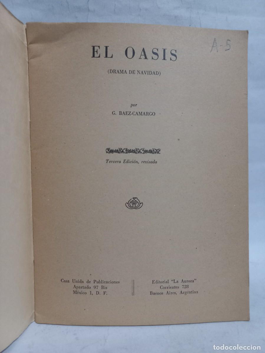 Libros de segunda mano: G. Baez-Camargo - El Oasis - 1961 - Foto 2