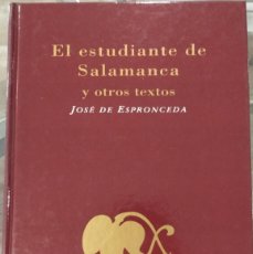 Libros de segunda mano: EL ESTUDIANTE DE SALAMANCA Y OTROS TEXTOS – JOSÉ DE ESPRONCEDA (RUEDA, 1999) //// MIHURA ZORRILLA. Lote 402718239