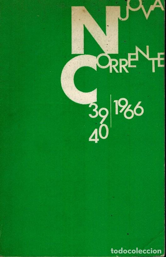 Livres d'occasion: NUOVA CORRENTE 39 - 40, 1966
