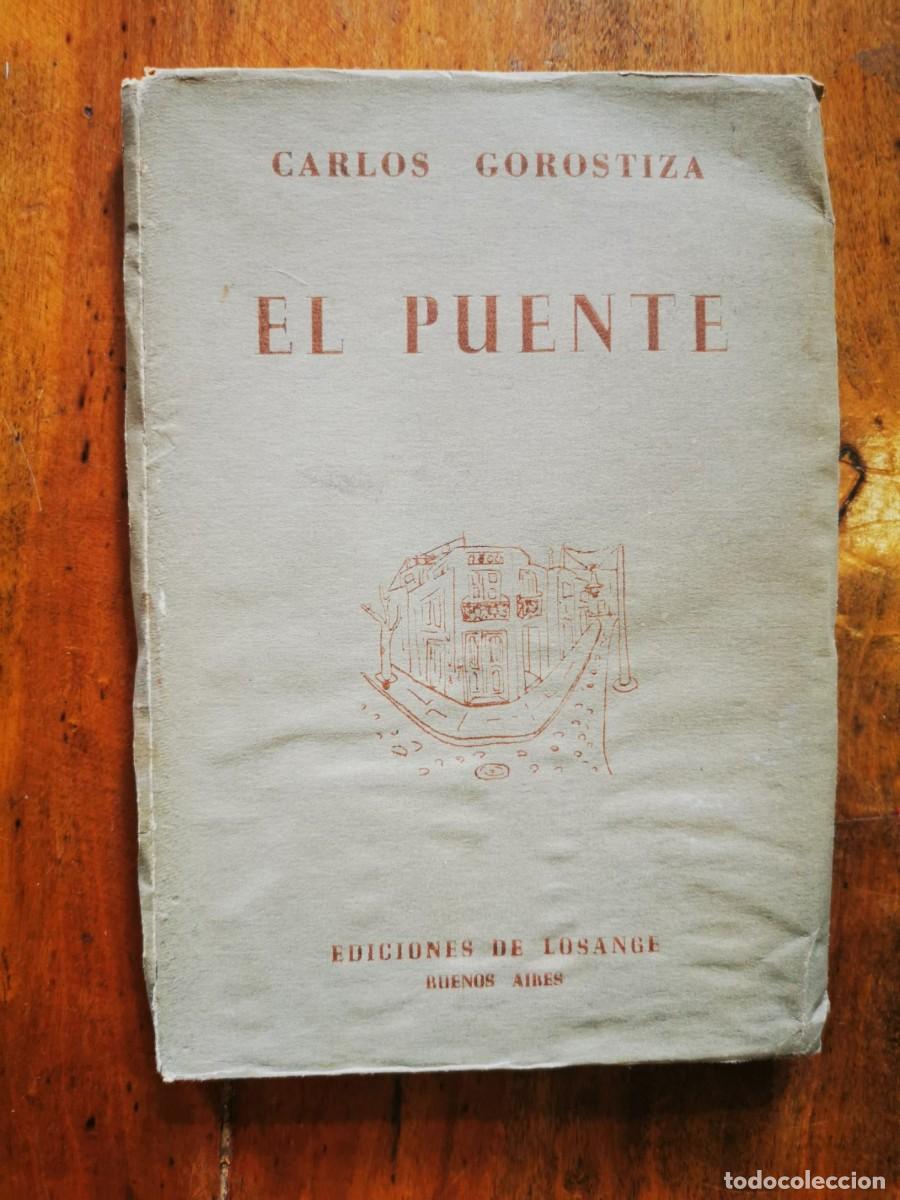Libros de segunda mano: GOROSTIZA, Carlos. El puente - Foto 1