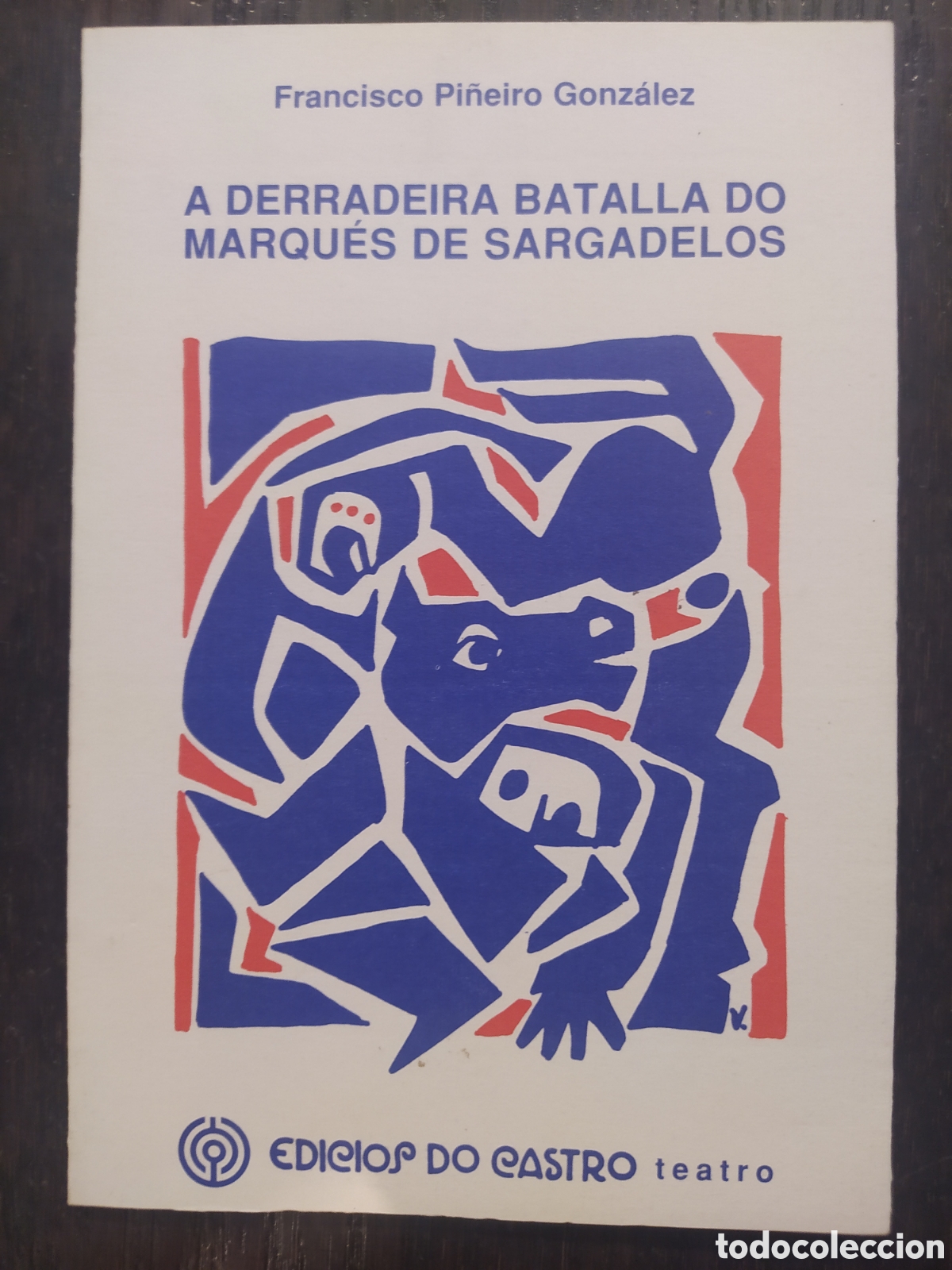 Libros de segunda mano: A derradeira batalla do Marqu&eacute;s de Sargadelos