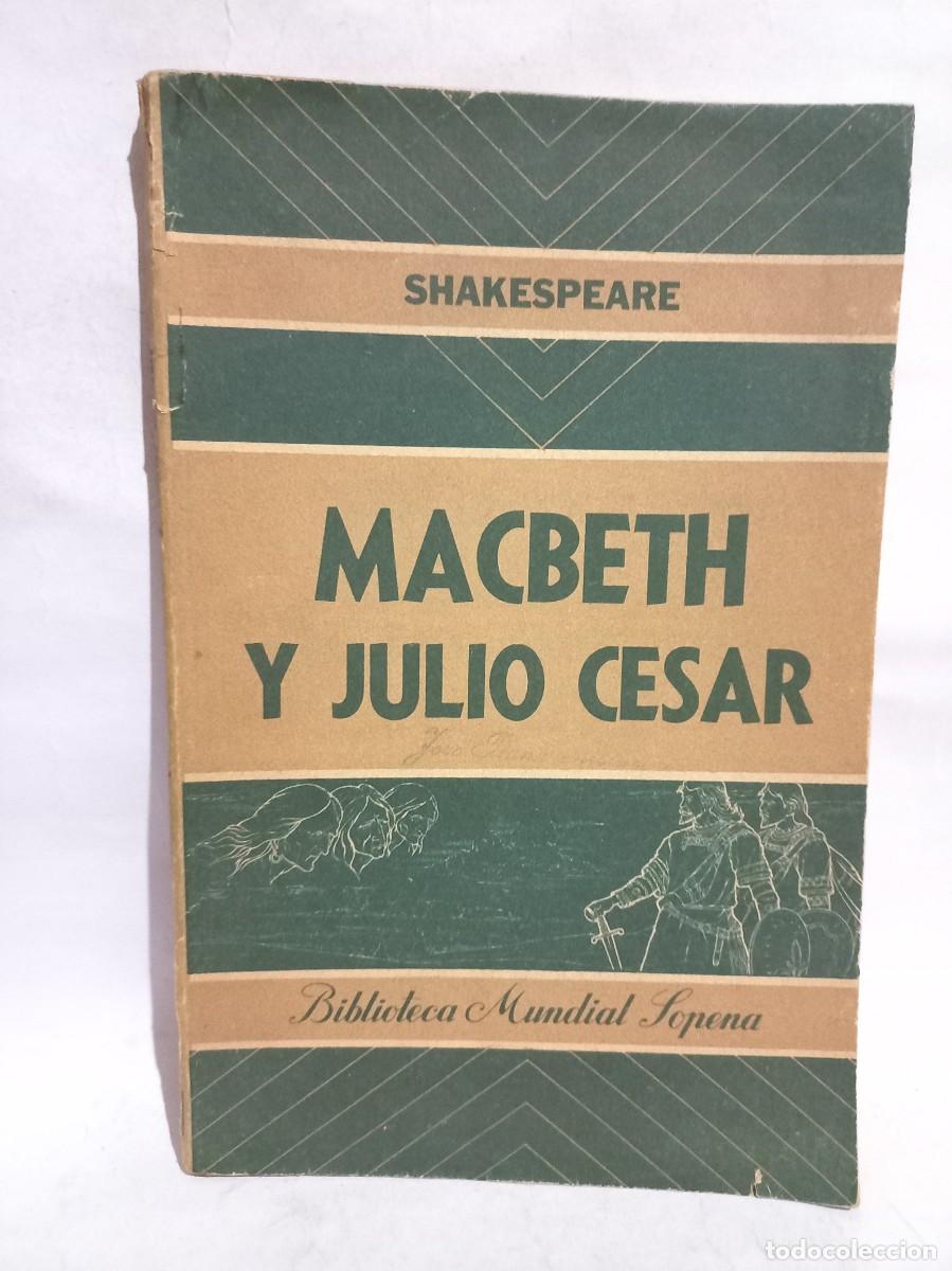 Libros de segunda mano: Shakespeare - Macbeth y Julio Cesar - 1944 - Foto 1
