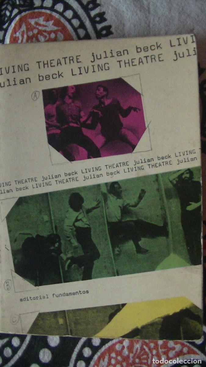 Libri di seconda mano: JULIAN BECK. LIVING THEATER. Fundamentos., 1974