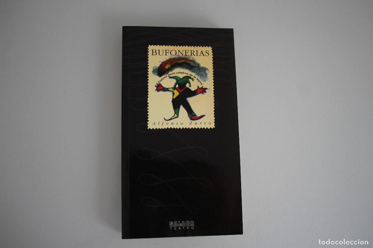 Libros de segunda mano: BUFONERIAS ALFONSO ZURRO - Foto 1