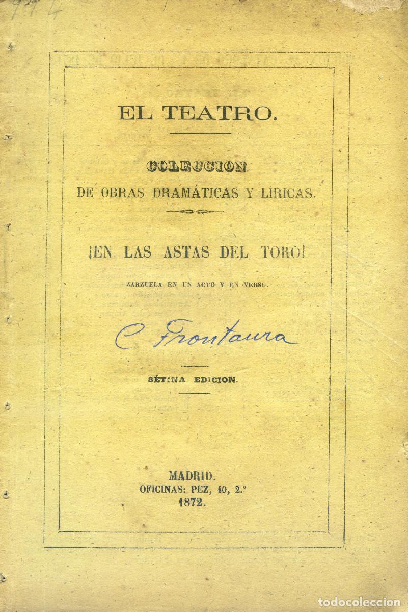 Libri di seconda mano: FRONTAURA, Carlos &iexcl;En las astas del toro! 1871
