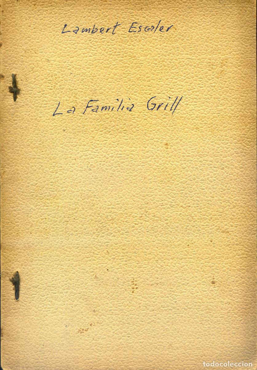 Libri di seconda mano: ESCALER, L: La familia grill, 1909