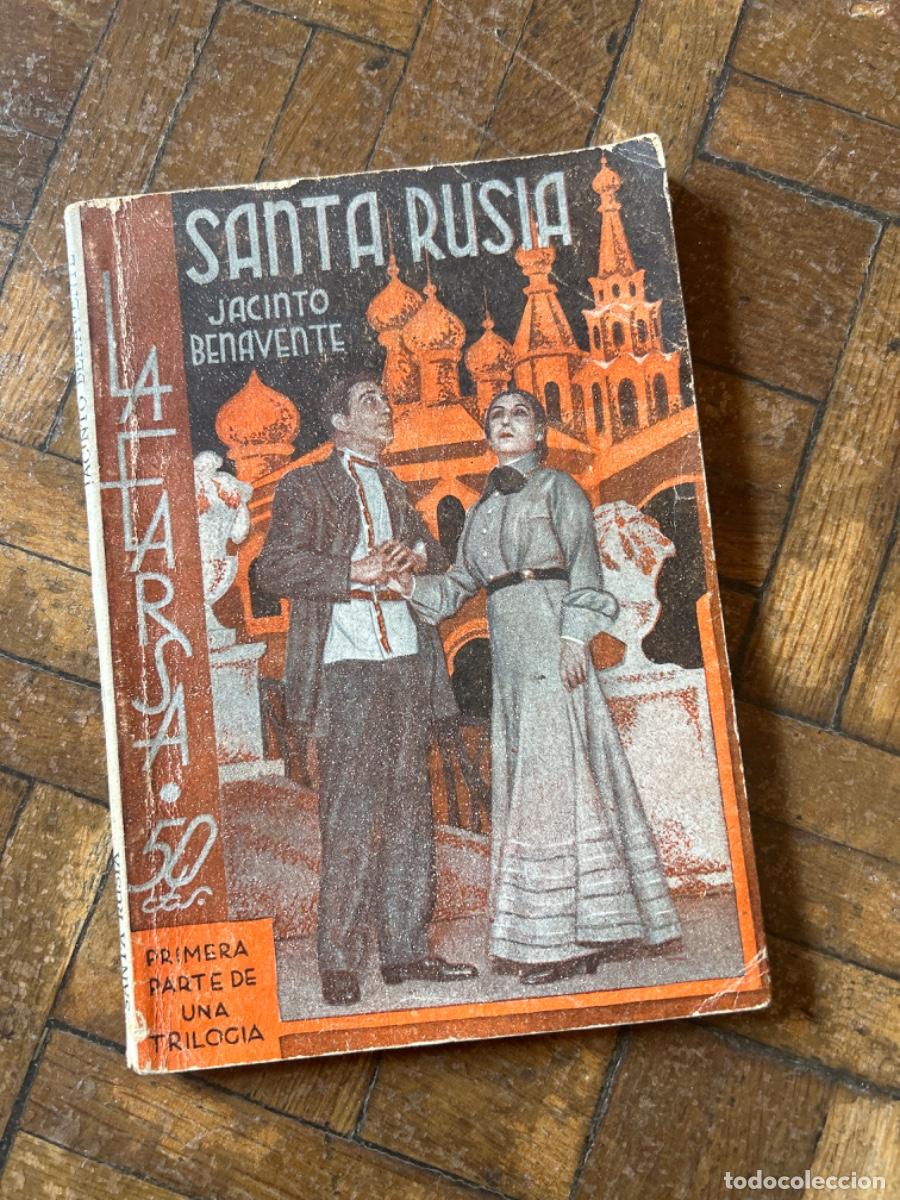 Libros de segunda mano: Santa Rusia - Jacinto Benavente - Foto 1