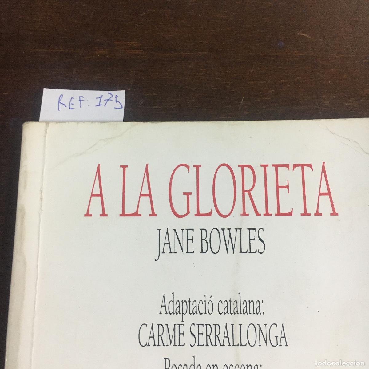 Libros de segunda mano: A LA GLORIETA. JANES BOWLES. EN CATALAN REF: 175 - Foto 5