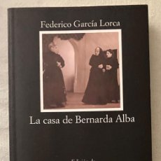 Libros de segunda mano: GARCÍA LORCA- LA CASA DE BERNARDA ALBA- ED. CÁTEDRA- NUEVO
