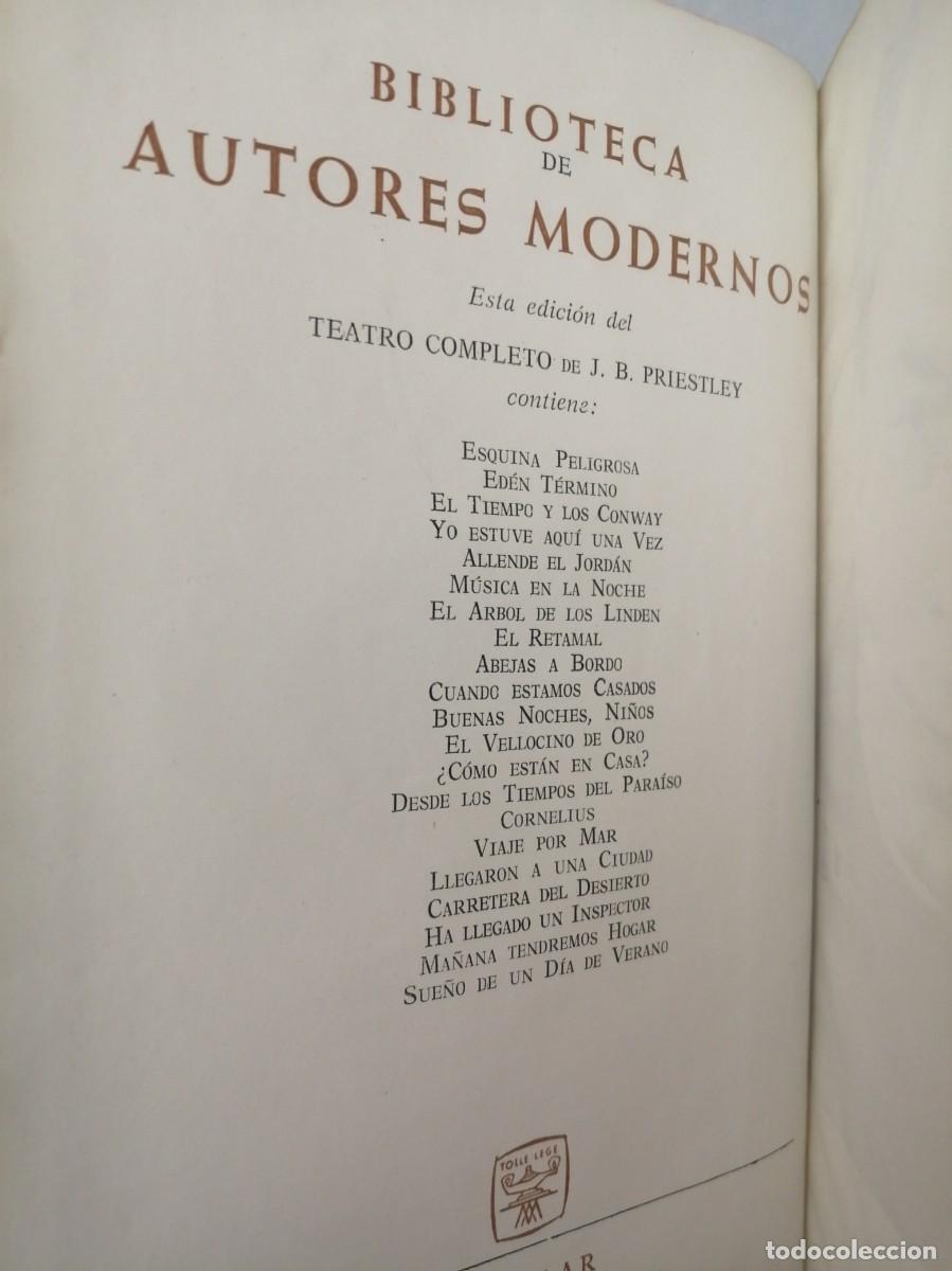 Libros de segunda mano: J.B. Priestley. Teatro Completo (Primera edici&oacute;n) - Foto 3