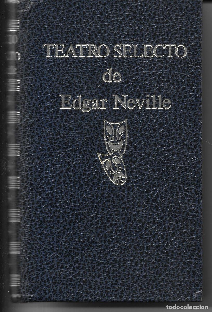 Libros de segunda mano: Teatro. Edgar NEVILLE - Foto 2