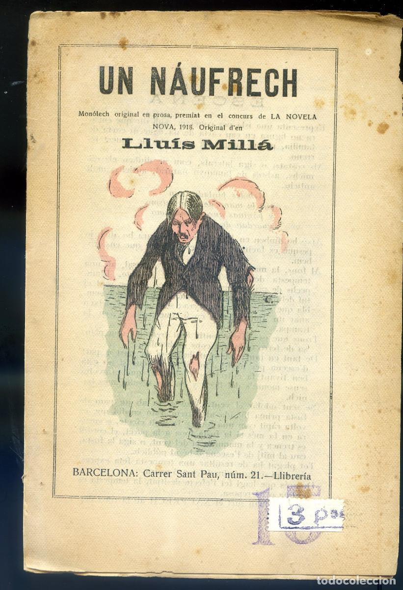 Livros em segunda m&atilde;o: MILL&Aacute;, Lluis: Un N&aacute;ufrech. Mon&oacute;lech original en prosa
