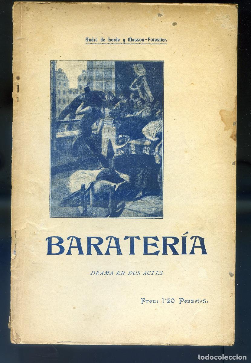 Livros em segunda m&atilde;o: LORDE, Andr&eacute; y FORESTIER, Mason: Barater&iacute;a drama en dos actes.