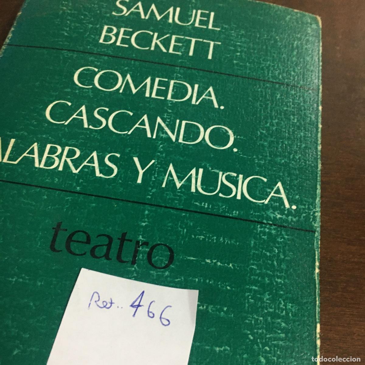 Libros de segunda mano: Comedia. Cascando. Palabras y m&uacute;sica - Samuel Beckett REF: 466 - Foto 5