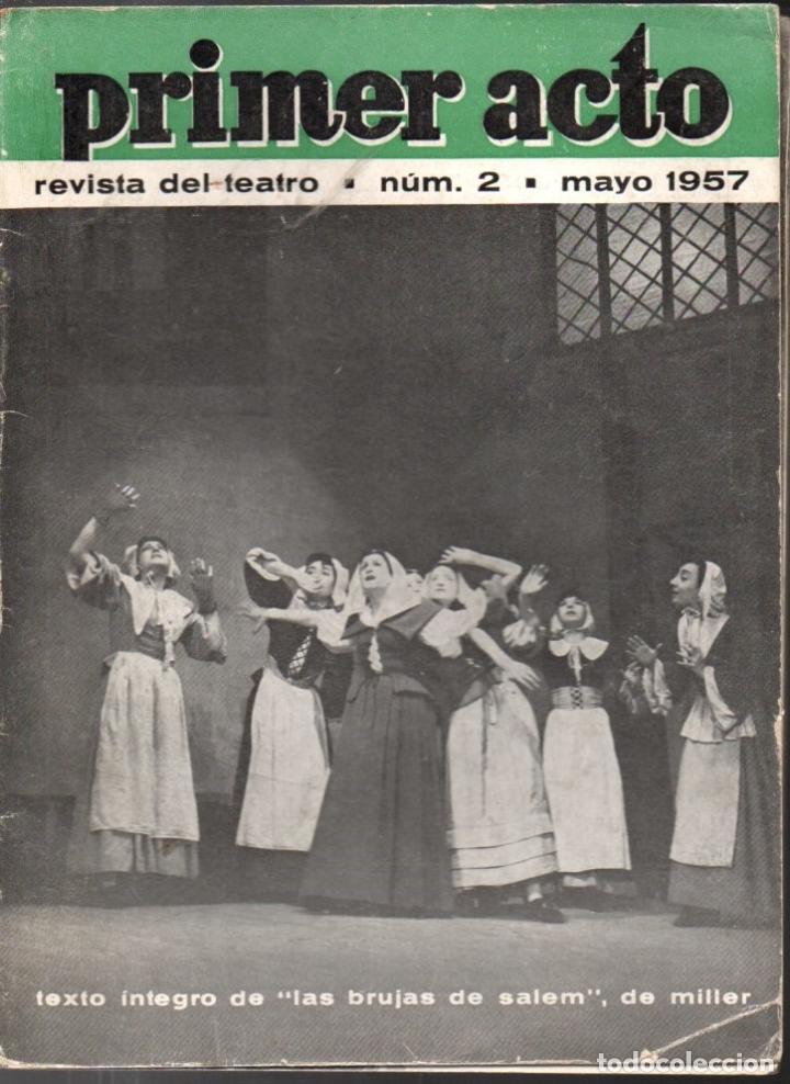 Libros de segunda mano: REVISTA DE TEATRO PRIMER ACTO N&ordm; 2 - 1957