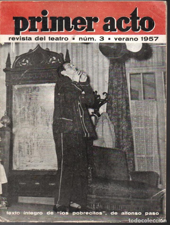 Libros de segunda mano: REVISTA DE TEATRO PRIMER ACTO N&ordm; 3 - 1957