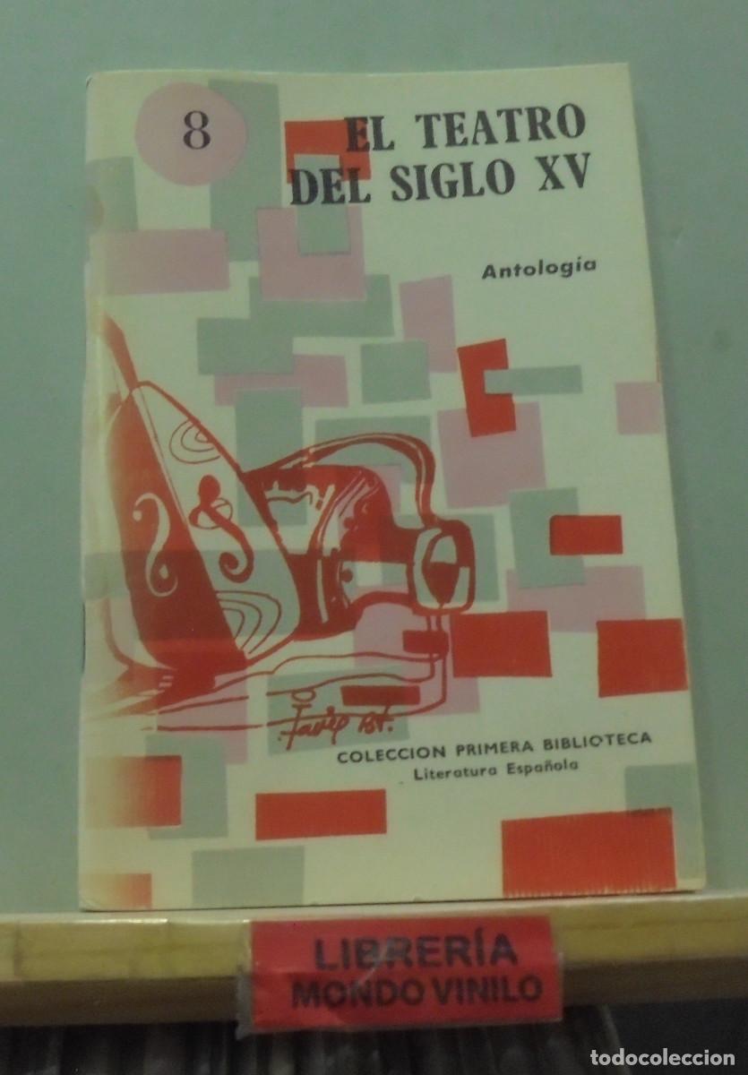 Livres d'occasion: El teatro del siglo XV. Antologia