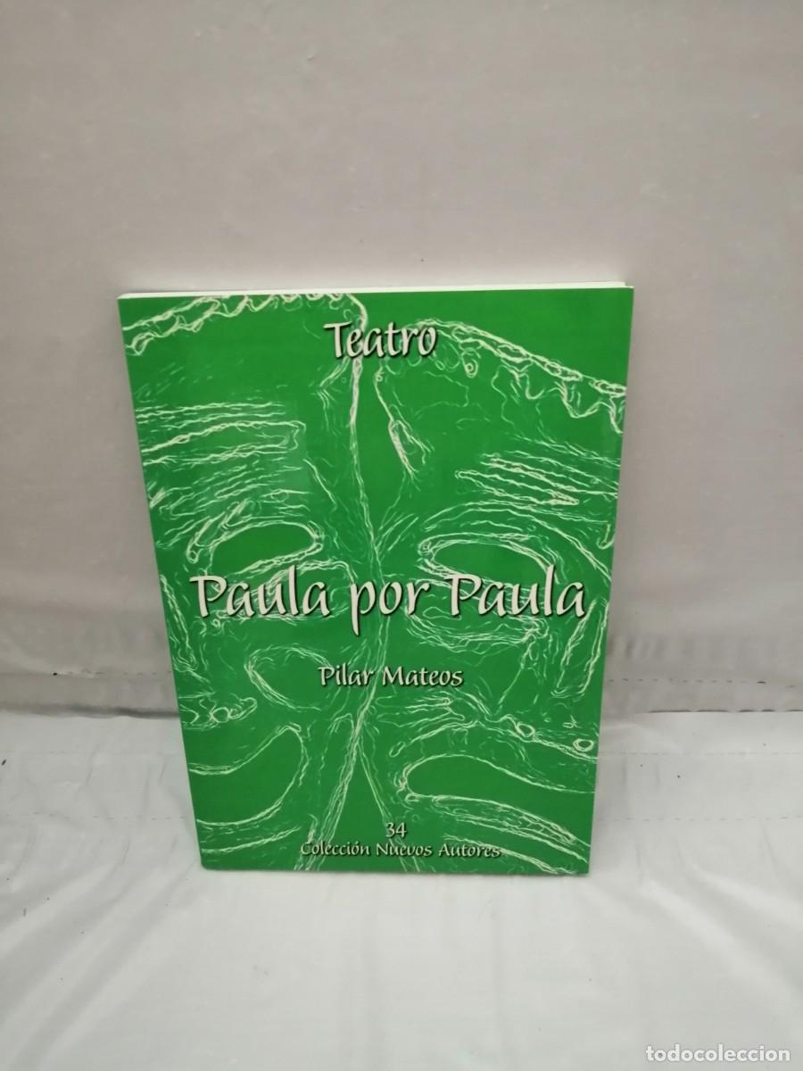 Libros de segunda mano: Paula por Paula (Dedicatoria y firma aut&oacute;grafa de autora) PRIMERA EDICI&Oacute;N