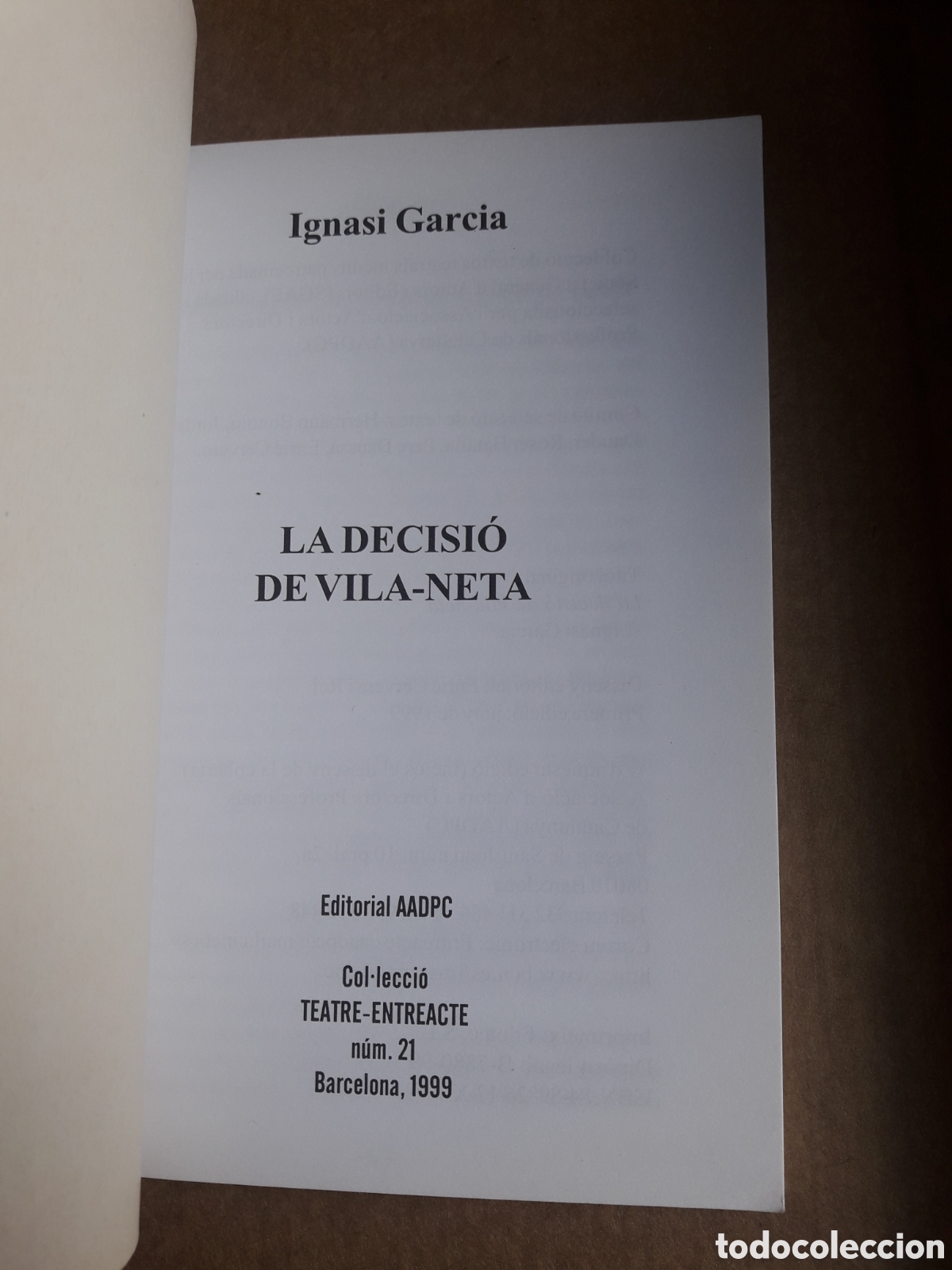 Libros de segunda mano: La decisi&oacute; de Vila-Neta Ignasi Garcia Col.lecci&oacute; Teatre Entreacte - Foto 3