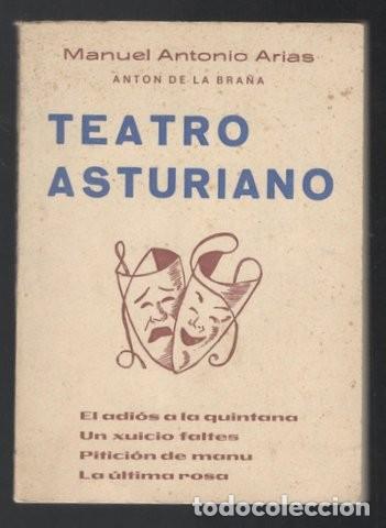 Libros de segunda mano: ARIAS, Manuel Antonio: TEATRO ASTURIANO. - Foto 1