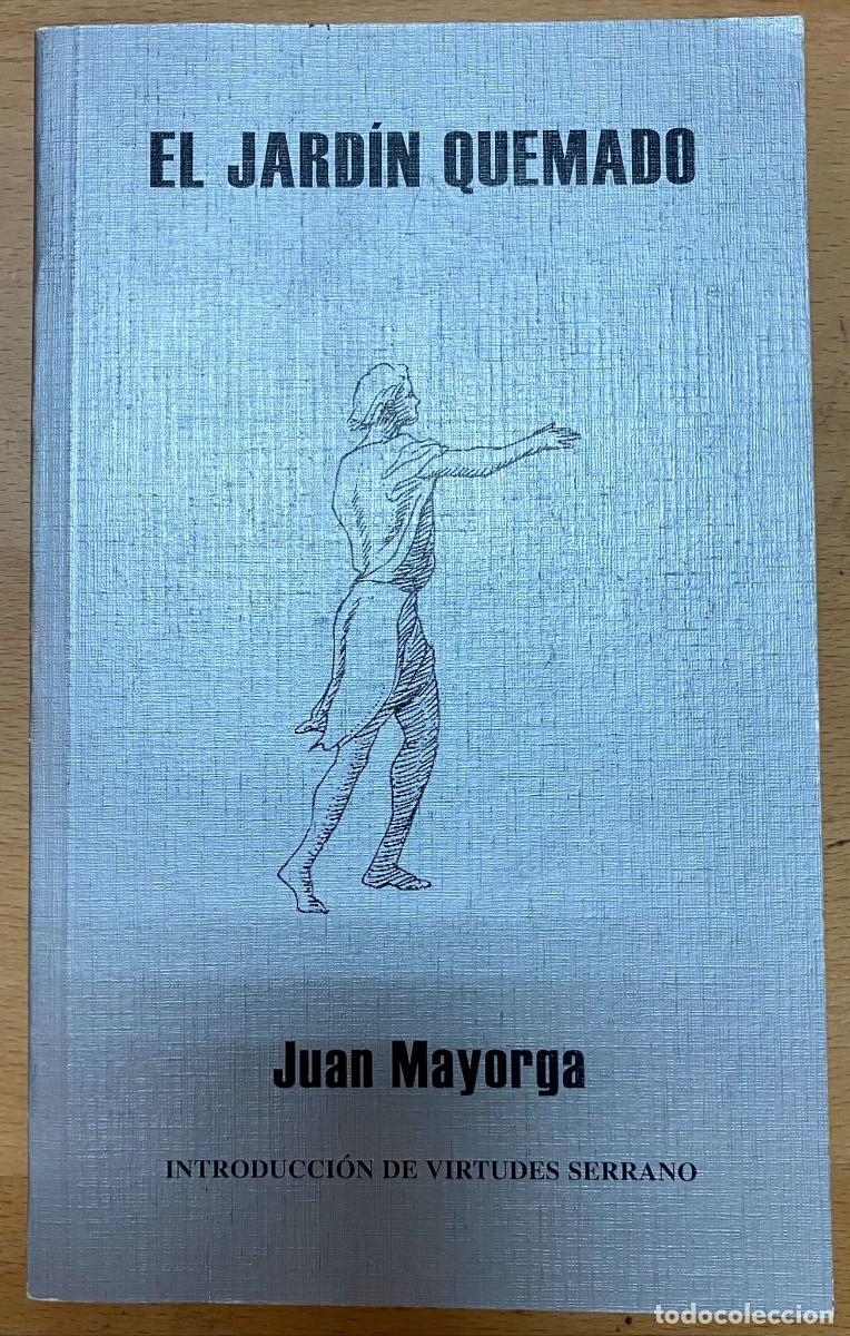 Libros de segunda mano: El jard&iacute;n quemado, de Juan Mayorga - Foto 1