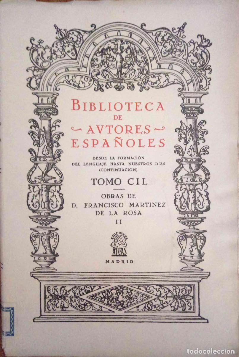 Gebrauchte B&uuml;cher: OBRAS DE D. FRANCISCO MART&Iacute;NEZ DE LA ROSA II TOMO CIL ATLAS EDICIONES