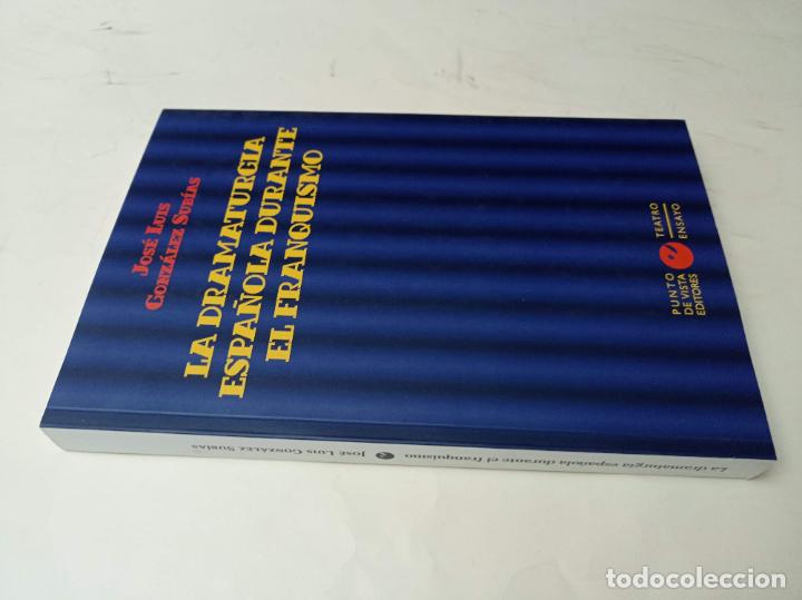 Livros em segunda m&atilde;o: 2020 - JOS&Eacute; LUIS GONZ&Aacute;LEZ SUB&Iacute;AS. La dramaturgia espa&ntilde;ola durante el franquismo