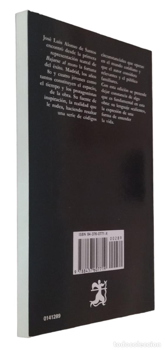 Libros de segunda mano: BAJARSE AL MORO / ALONSO DE SANTOS. COMO NUEVO. - Foto 2