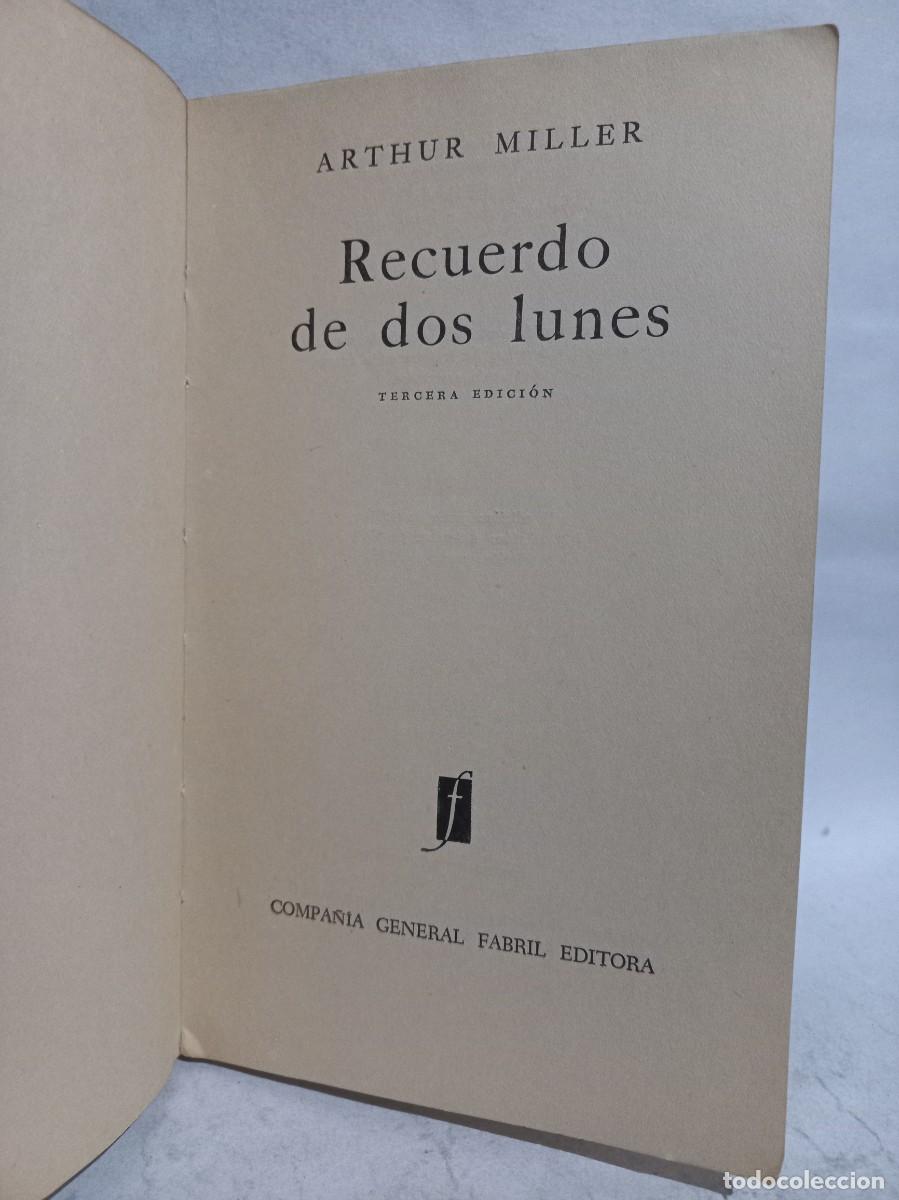 Libros de segunda mano: Arthur Miller - Recuerdo de Dos Lunes - 1960 - Foto 3