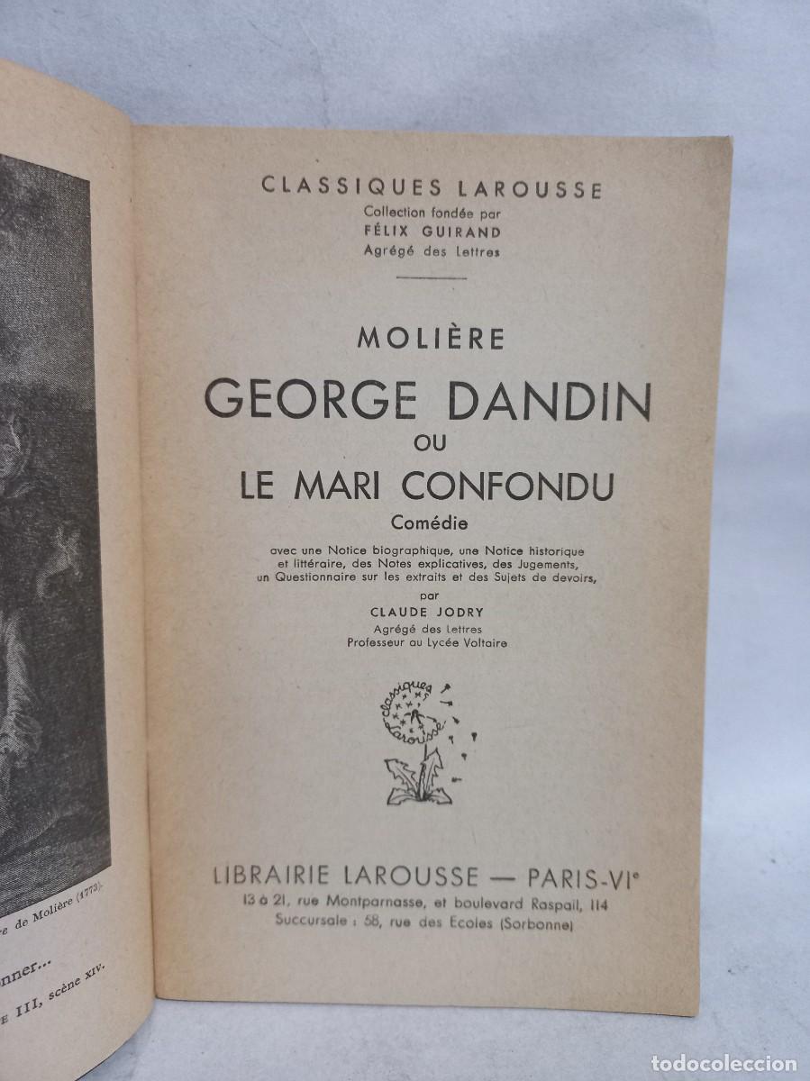 Libros de segunda mano: Moli&egrave;re - George Dandin Com&eacute;die - 1950 - Foto 2