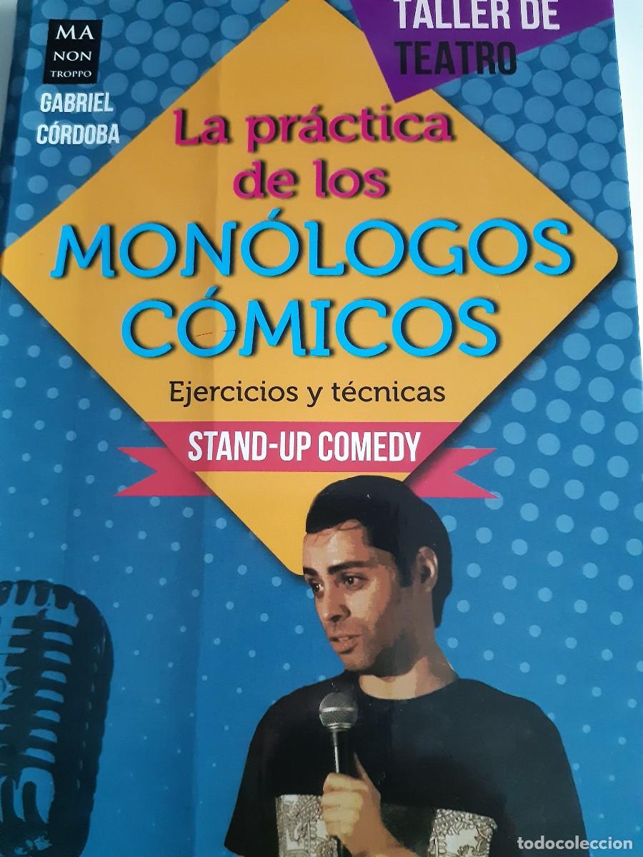 Gebrauchte B&uuml;cher: La pr&aacute;ctica de los mon&oacute;logos c&oacute;micos taller de teatro Gabriel C&oacute;rdoba comedia