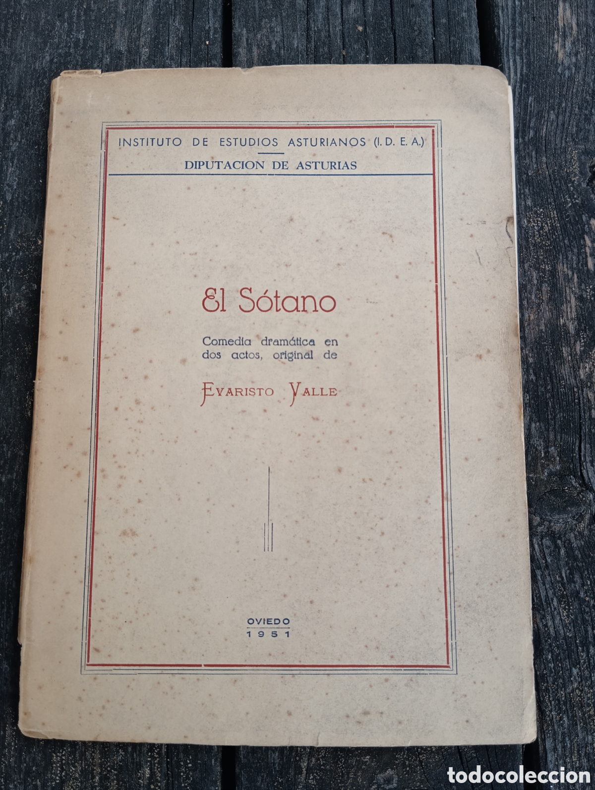Libros de segunda mano: EVARISTO VALLE: EL S&Oacute;TANO. COMEDIA DRAM&Aacute;TICA. OVIEDO, 1951. - Foto 1