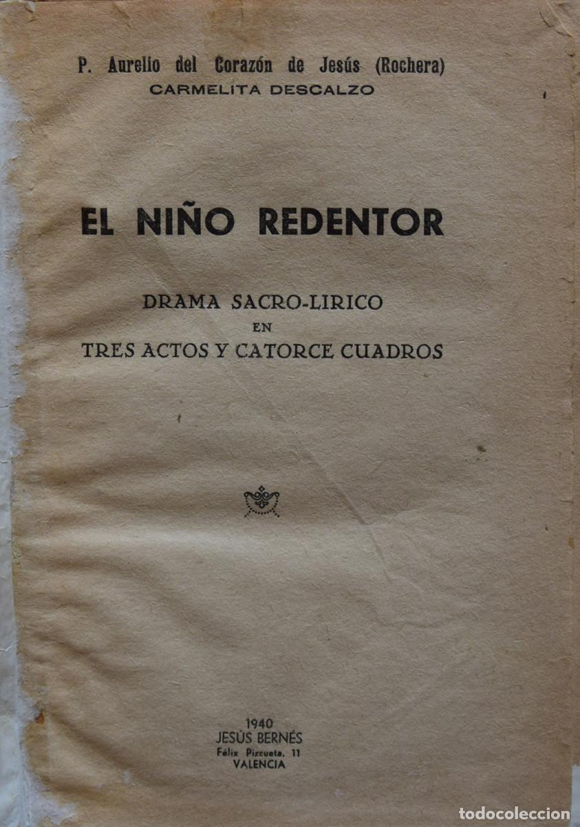 Gebrauchte B&uuml;cher: EL NI&Ntilde;O REDENTOR. DRAMA SACRO-LIRICO EN TRES ACTOS Y CATORCE CUADROS - P. AURELIO DEL CORAZ&Oacute;N DE...