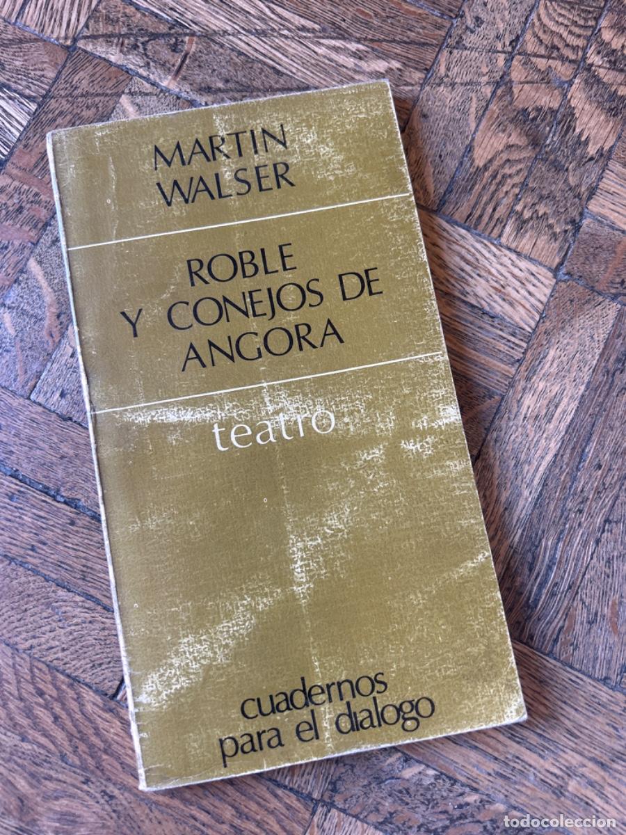 Libros de segunda mano: Roble y conejos de angora - Martin Walser - Foto 1