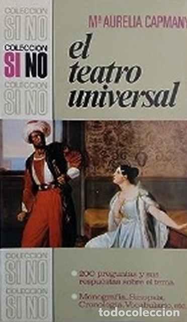 Libros de segunda mano: El teatro universal - Mar&iacute;a Aurelia Capmany - Foto 1
