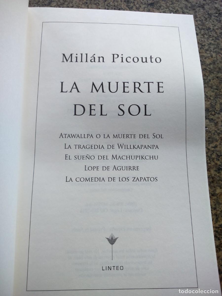 Libros de segunda mano: MILLAN PICOUTO -- LA MUERTE DEL SOL -- EDICIONES LINTEO 2014 -- - Foto 3