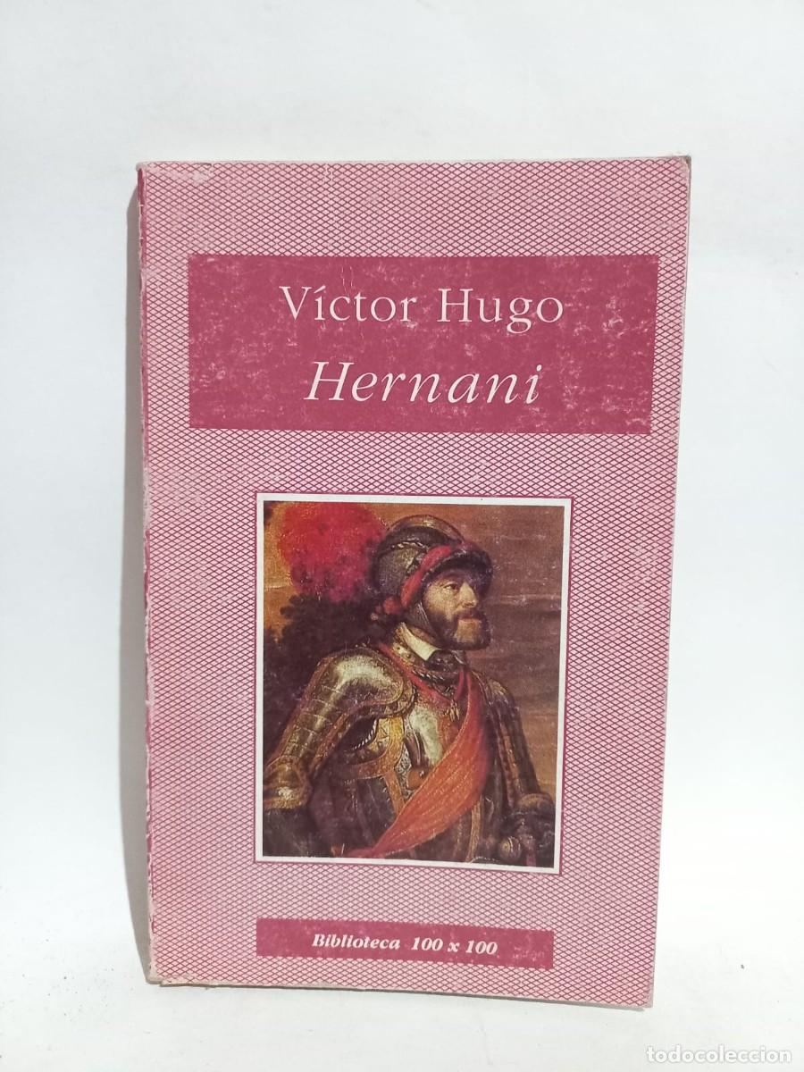Libros de segunda mano: V&iacute;ctor Hugo - Hernani - 1995 - Foto 1