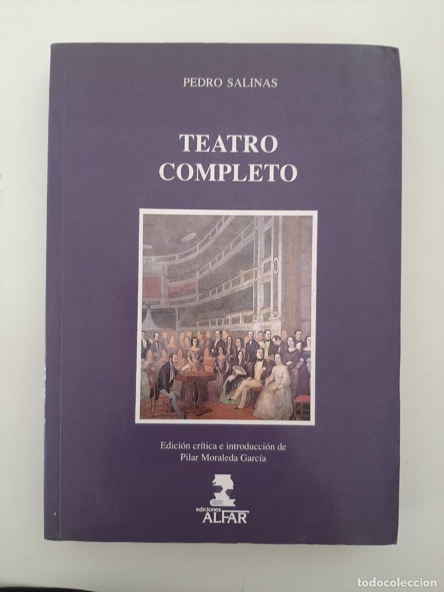 Libros de segunda mano: PEDRO SALINAS. TEATRO COMPLETO. EDICIONES ALFAR. 1992 - Foto 1