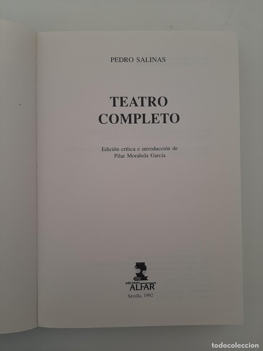 Libros de segunda mano: PEDRO SALINAS. TEATRO COMPLETO. EDICIONES ALFAR. 1992 - Foto 4