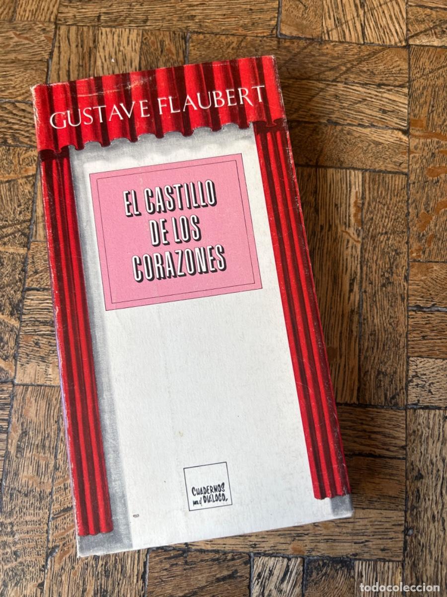Libros de segunda mano: El castillo de los corazones - Gustave Flaubert - Foto 1