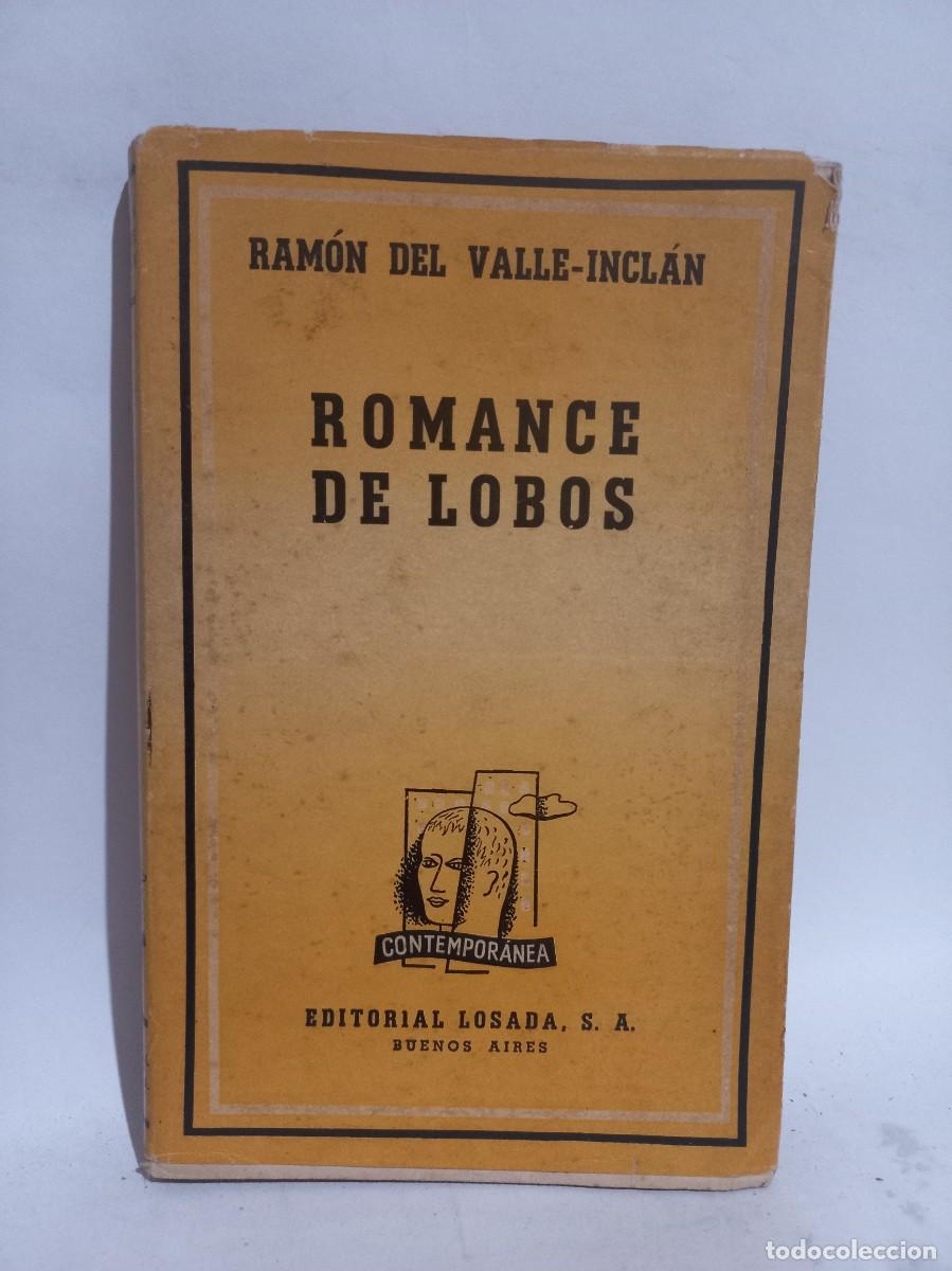 Libros de segunda mano: Ram&oacute;n del Valle-Incl&aacute;n - Romance de Lobos - 1940 - Foto 1