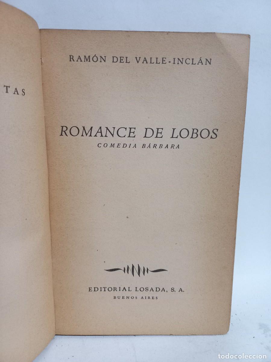 Libros de segunda mano: Ram&oacute;n del Valle-Incl&aacute;n - Romance de Lobos - 1940 - Foto 2