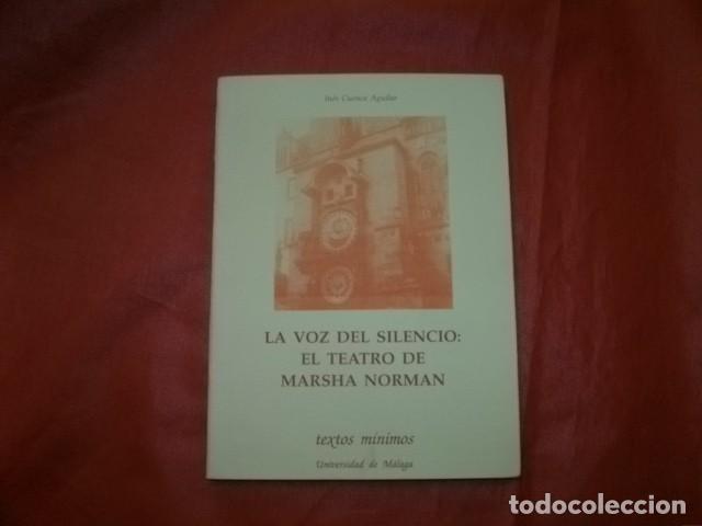 Second hand books: LA VOZ DEL SILENCIO: EL TEATRO DE MARSHA NORMAN - INES CUENCA AGUILAR