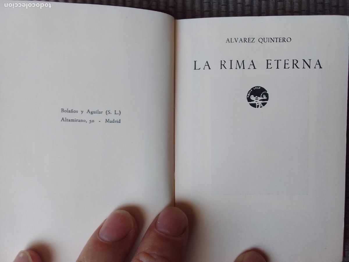 Libros de segunda mano: LA RIMA ETERNA. ALVAREZ QUINTERO. AGUILAR, - Foto 5